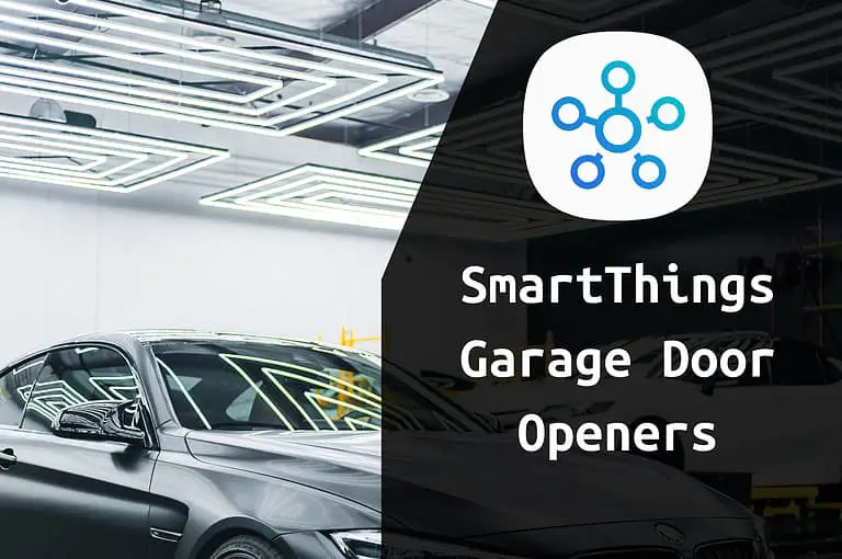 Best Smartthings Garage Door Openers: Top Picks for 2024